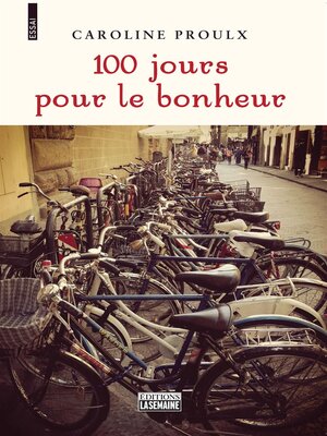 cover image of 100 jours pour le bonheur